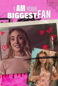 Я твоя самая большая фанатка (фильм 2025)